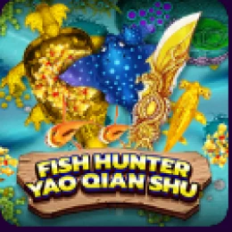 Fish Hunting: Yao Qian Shu m358 shot